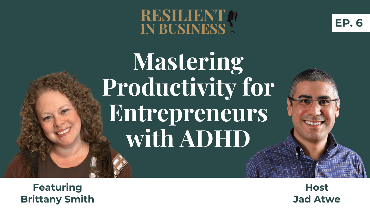 Mastering Productivity for Entrepreneurs with ADHD
